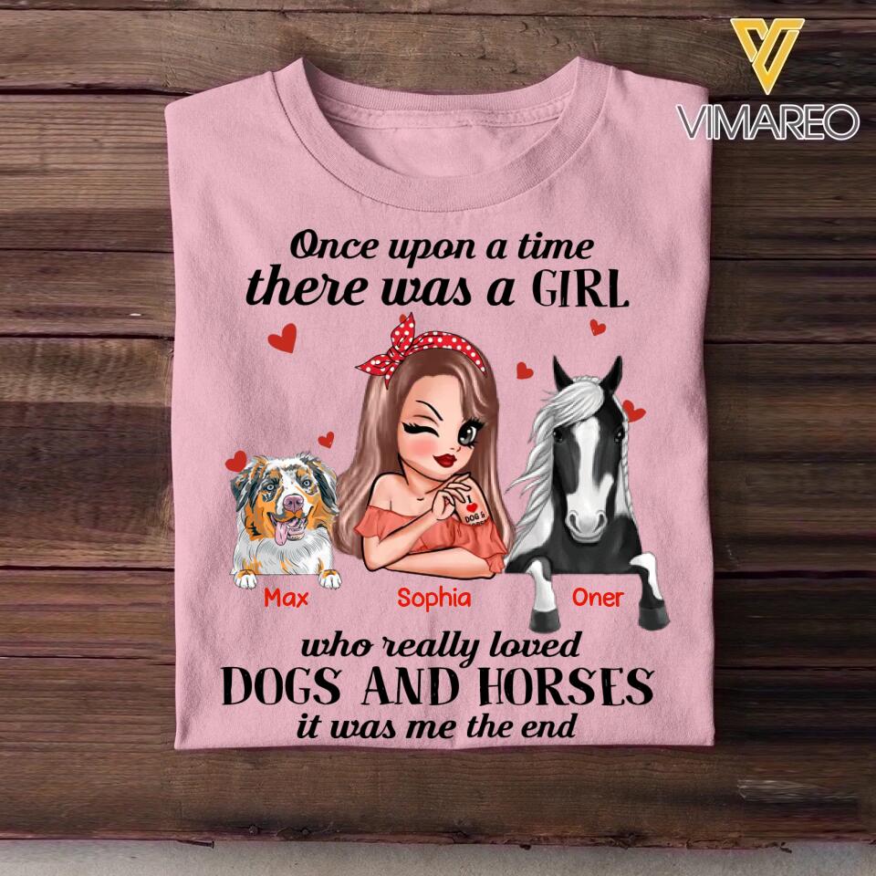 Personalized Once Upon A Time There Was A Girl Who Really Loved Dogs And Horses Tshirt Printed 22NOV-HQ07