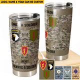 Personalized US Veteran/Soldier Once A Soldier Always A Soldier Logo Tumbler 20Oz Printed 23MAR-HQ08