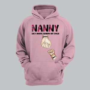 Personalized Grandma Mom Nana Like A Mom But Cooler Kid Name Hand Tshirt Printed 23APR-PN12