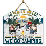 Personalized We Are More Than Camping Friends We're Like A Really Small Gang Wood Sign Printed PNHQ2405