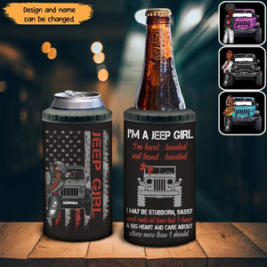 Personalized I'm A Jeep Girl I'm Hard Headed Not Hand Hearted I May Be Stubborn Sassy Can Cooler 16oz Printed MTPN2106