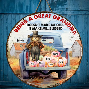 Personalized Being A Great Grandma Doesn't Make Me Old It Make Me Blessed Scarecrows Wood Sign Door Hanging Decor Home Fall Season Printed HTHHN1907