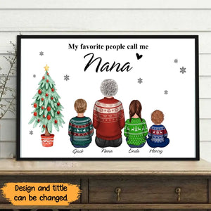 Personalized My Favorite People Call Me Nana Grandma & Kid Names Poster Printed PTN23727