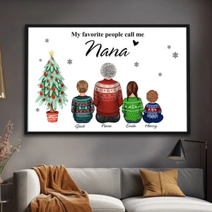 Personalized My Favorite People Call Me Nana Grandma & Kid Names Poster Printed PTN23727