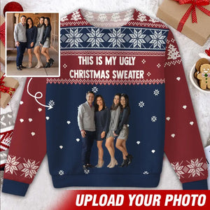 Personalized Upload Your Family Photo This Is My Ugly Christmas Sweater Ugly Sweater Printed QTVQ761