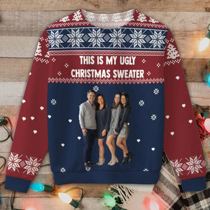 Personalized Upload Your Family Photo This Is My Ugly Christmas Sweater Ugly Sweater Printed QTVQ761