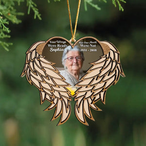 Personalized Upload Photo Your Wings Were Ready But Our Heart Were Not Wooden Ornament 3 Layer Printed HTHKVH23818