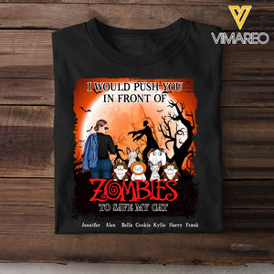 Personalized I Would Push You In Front Of Zombies To Save My Cat Girl & Cats T-shirt Printed MTKVH23613