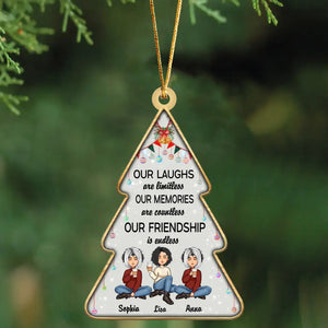 Personalized Our Laughs Are Limitless Our Memories Are Countless Our Friendship Is Endless Wooden Ornament Printed HTHHN23882