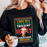 Personalized Upload Your Photo Due To Inflation This Is My Ugly Sweater Christmas Gift Sweatshirt Printed NMTVQ23922