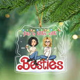 Personalized Life Is Better With Besties Acrylic Ornament Printed HTHHN23971