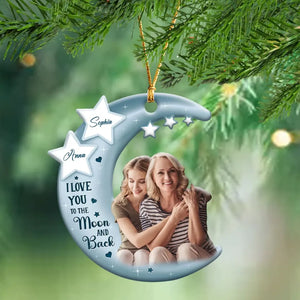 Personalized Upload Your Photo I Love You To The Moon And Back Gift For Mother For Grandma Crescent Moon Acrylic Ornament Printed HTHHN23977