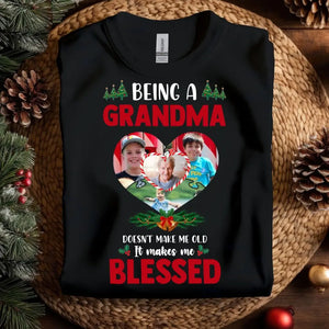 Personalized Upload Your Photo Being A Grandma Doesn't Make Me Old It Makes Me Blessed Grandma Heart T-shirt Printed NMTVQ231031