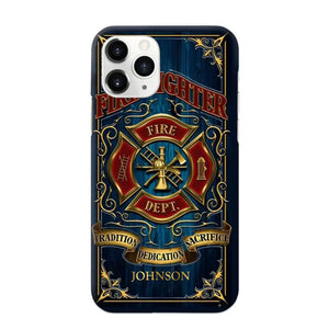 Personalized Fire Dept Radition Dedication Sacrifice Firefighter Custom Name Phonecase Printed QTVQ231046