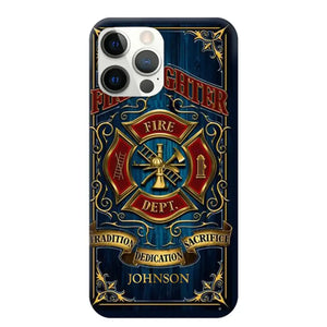 Personalized Fire Dept Radition Dedication Sacrifice Firefighter Custom Name Phonecase Printed QTVQ231046