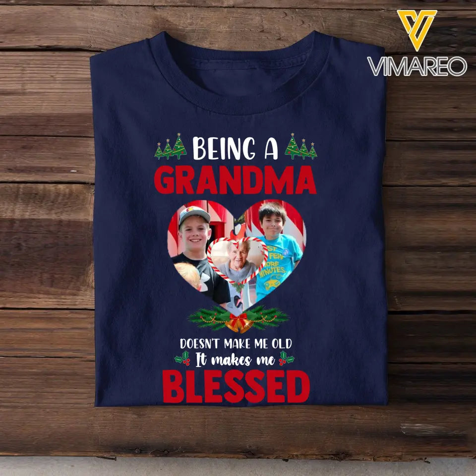 Personalized Upload Your Photo Being A Grandma Doesn't Make Me Old It Makes Me Blessed Grandma Heart T-shirt Printed NMTVQ231031