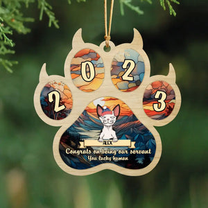 Personalized Congrats On Being Our Servant You Lucky Human Cat Christmas Gift Wooden Ornament 2 Layer Printed HTHHN231080