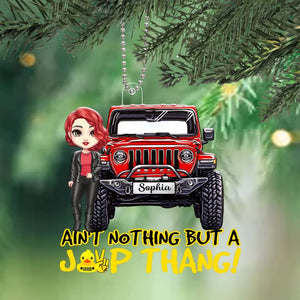 Personalized Ain't Nothing But A Jeep Thang Jeep Girl Custom Name Acrylic Ornament Printed KVH231196