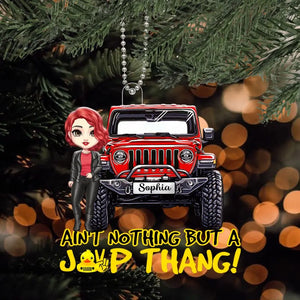 Personalized Ain't Nothing But A Jeep Thang Jeep Girl Custom Name Acrylic Ornament Printed KVH231196