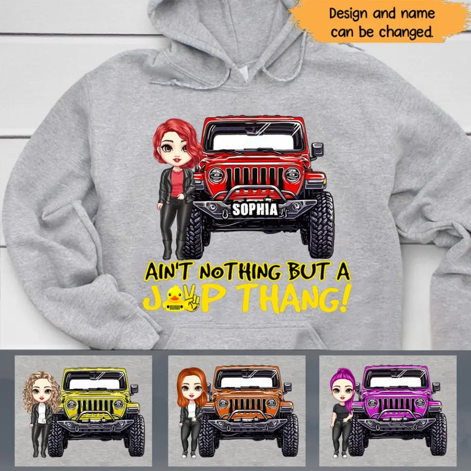 Personalized Ain't Nothing But A Jeep Thang Jeep Girl Hoodie 2D Printed HN231212