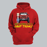 Personalized Ain't Nothing But A Jeep Thang Jeep Girl Hoodie 2D Printed HN231212