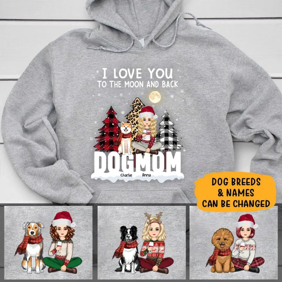 Personalized I Love You To The Moon And Back Dog Mom Dog Lovers Gift Christmas Gift Hoodie 2D Printed LVA231214