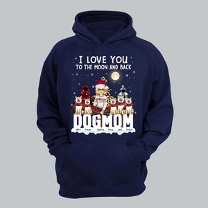 Personalized I Love You To The Moon And Back Dog Mom Dog Lovers Gift Christmas Gift Hoodie 2D Printed LVA231214