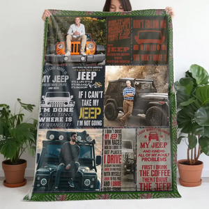 Personalized Upload Your Photo With Jeep If I Can't Take My Jeep I'm Not Going Jeep Sherpa or Fleece Blanket Printed NMTVQ231234