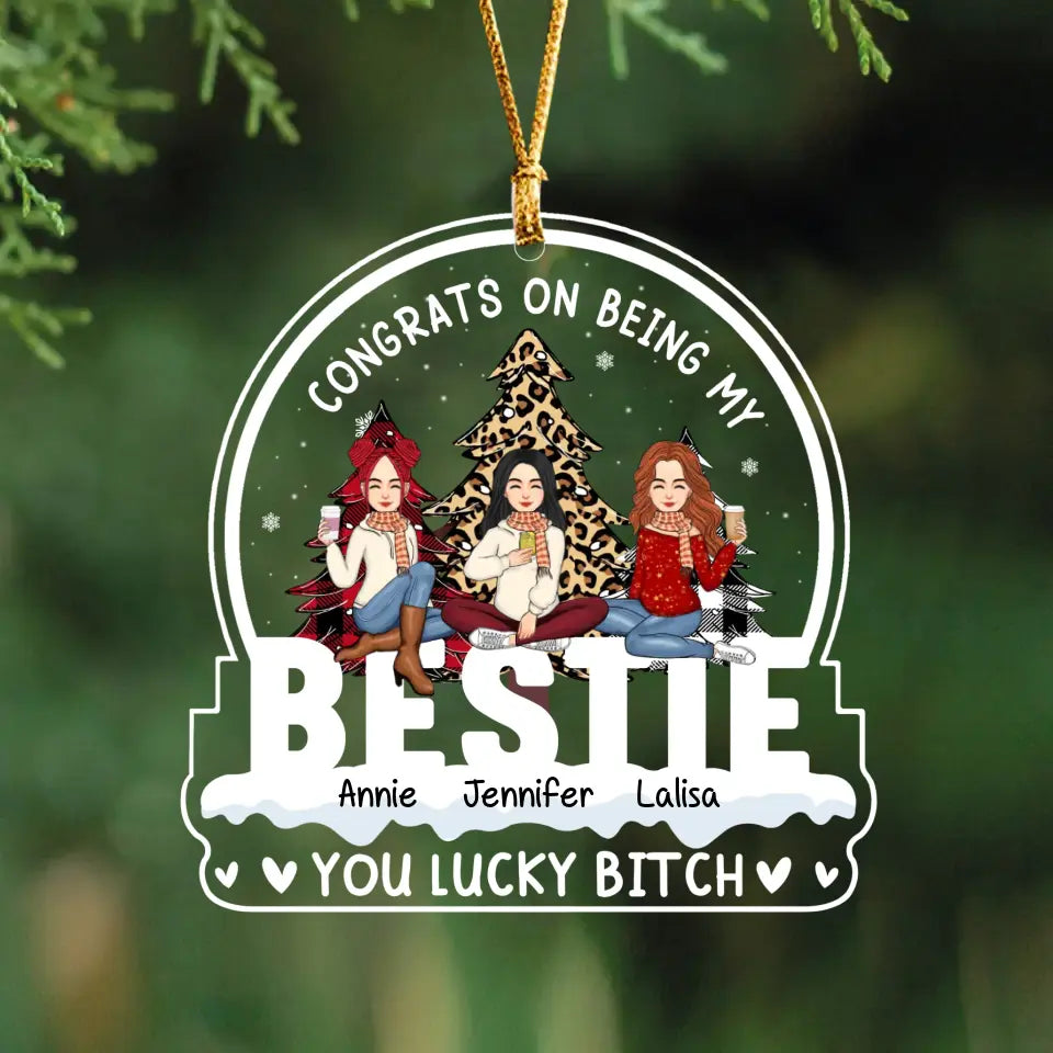 Personalized Congrats On Being My Besties Acrylic Ornament Printed HTHLVA231201