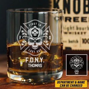 Personalized US Firefighter First In Last Out Custom Department & Name Whiskey Glass Printed QTLVA1487