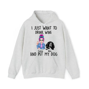 Personalized I Just Want To Drink Wine And Pet My Dogs Hoodie 2D Printed VQ231495