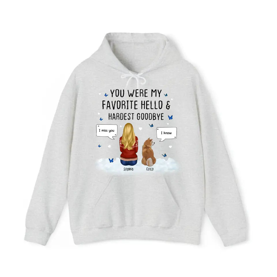 Personalized You Were My Favorite Hello Hardest Goodbye Dog Mom Dog Lovers Gift Hoodie 2D Printed HN231502