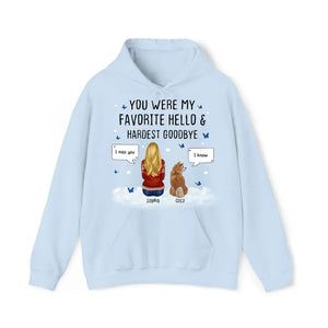 Personalized You Were My Favorite Hello Hardest Goodbye Dog Mom Dog Lovers Gift Hoodie 2D Printed HN231502