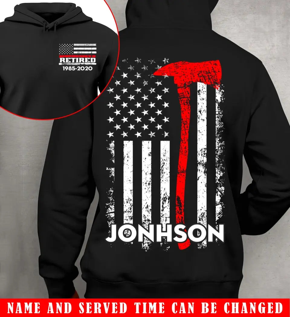 Personalized Retired US Firefighter Custom Time & Name Hoodie 2D Printed QTKVH1554