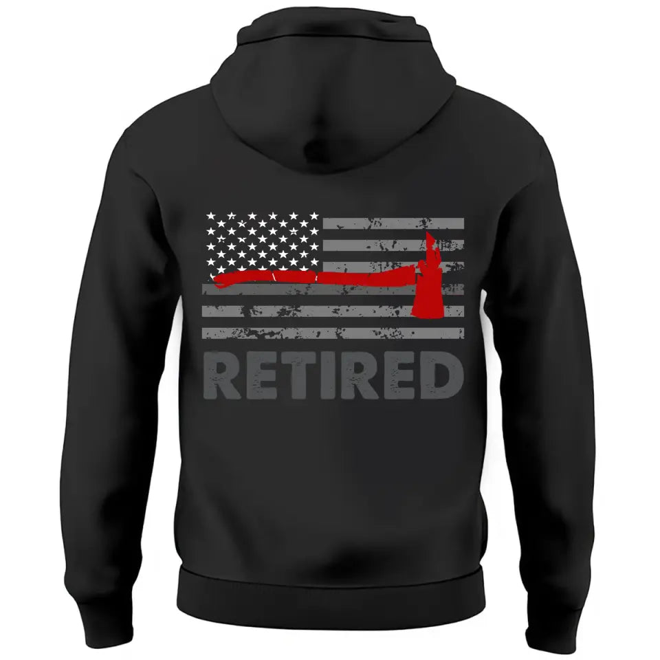 Personalized US Retired Firefighter Custom Time Hoodie 2D Printed VQ231535