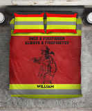 Personalized Once A Firefighter Always A Firefighter Bedding Set Printed KVH231735