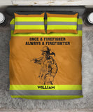 Personalized Once A Firefighter Always A Firefighter Bedding Set Printed KVH231735