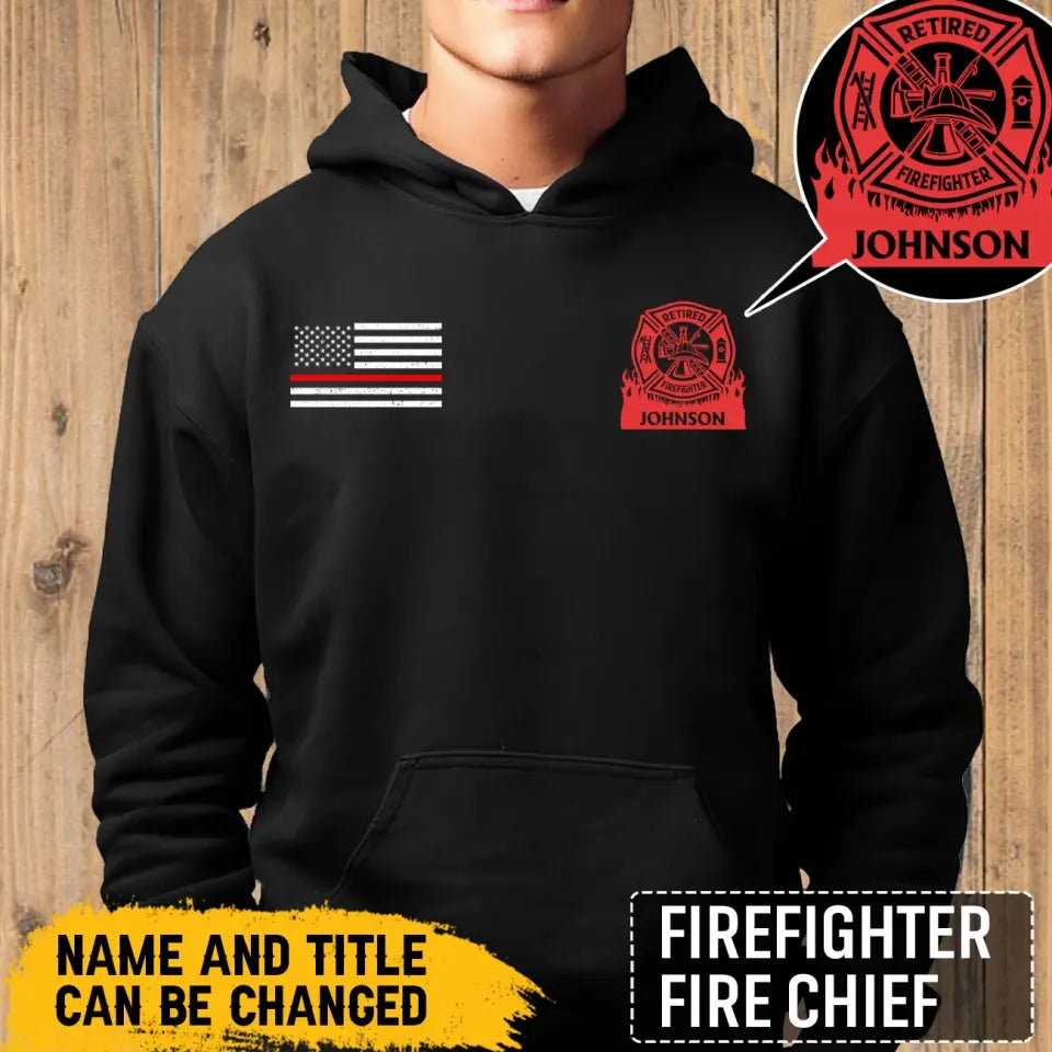 Personalized Retired US Firefighter Custom Name Hoodie 2D Printed QTLVA2493