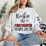 Personalized Rockin' The Firefighter Wife Life Sweatshirt Printed VQ24356