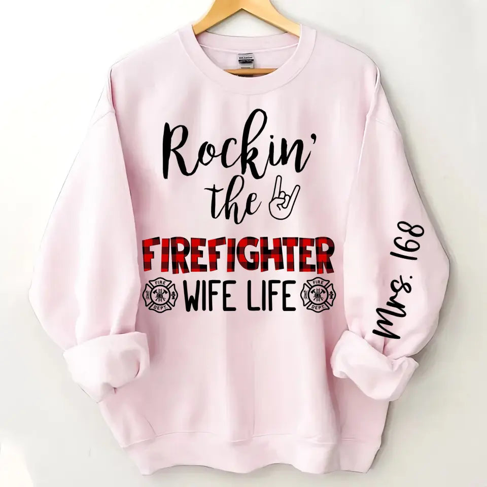 Personalized Rockin' The Firefighter Wife Life Sweatshirt Printed VQ24356