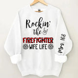 Personalized Rockin' The Firefighter Wife Life Sweatshirt Printed VQ24356