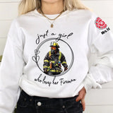 Personalized Just A Girl Who Loves A Fireman Custom Firefighter ID Sweatshirt Printed LVA24384