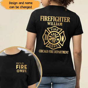 Personalized Firefighter Family Gift Fire Wife Fire Mom Fire Dad T-shirt Printed QTHN24391