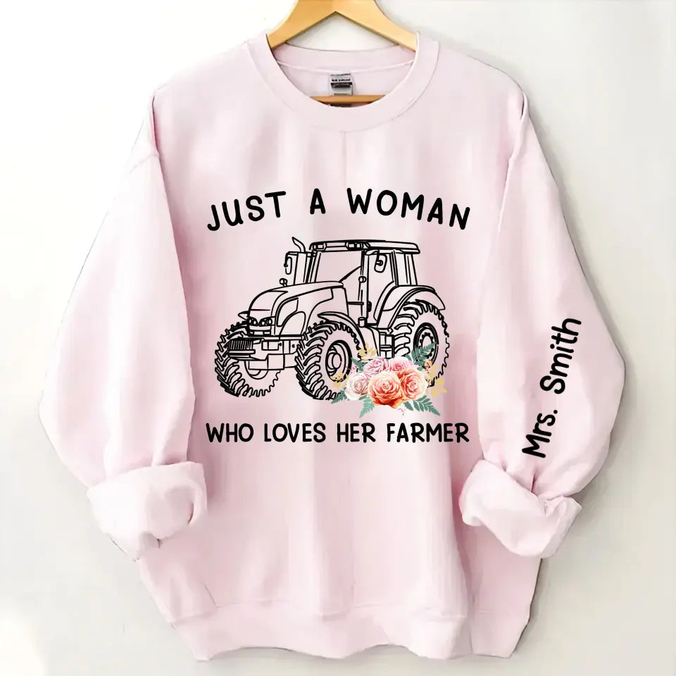Personalized Just A Woman Who Loves Her Farmer Sweatshirt Printed QTKH24394