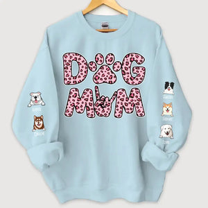 Personalized Dog Mom Dog Lovers Gift Sweatshirt Printed QTHN24395