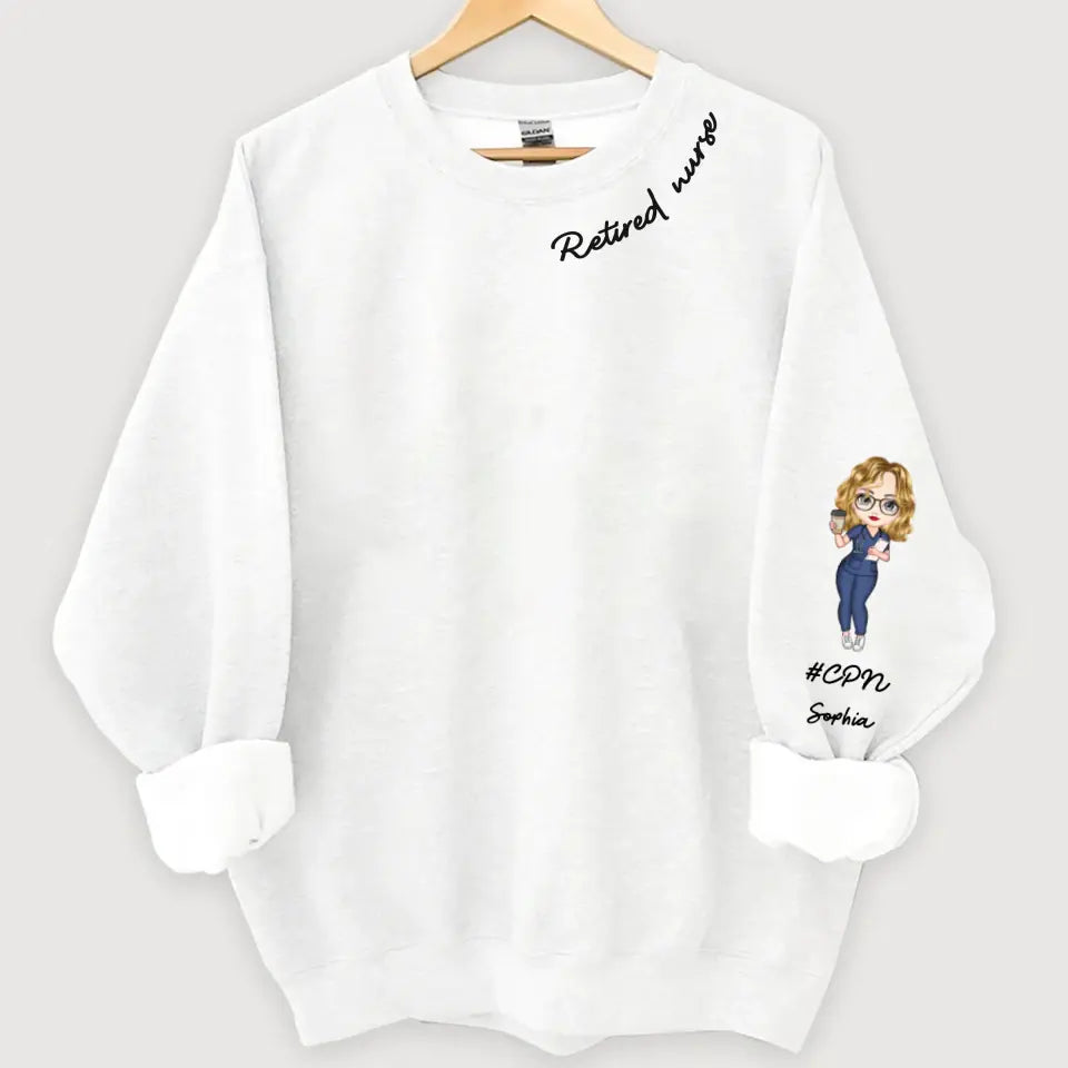 Personalized Retired Nurse Custom Name Sweatshirt Printed KVH24399