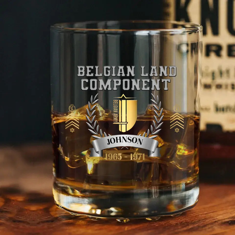 Personalized Belgian Land Component Belgian Rank Camo Custom Name & Time Whiskey Glass Printed AHVQ24438