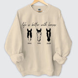 Personalized Upload Your Horse Photo Life Is Better With Horses Sweatshirt Printed HN24483