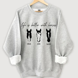 Personalized Upload Your Horse Photo Life Is Better With Horses Sweatshirt Printed HN24483