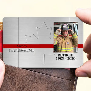 Personalized Upload Your Photo Retired Canadian Firefighter Aluminum Wallet Card Printed QTVQ24499